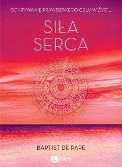 Siła serca – pozycja nie tylko dla zakochanych